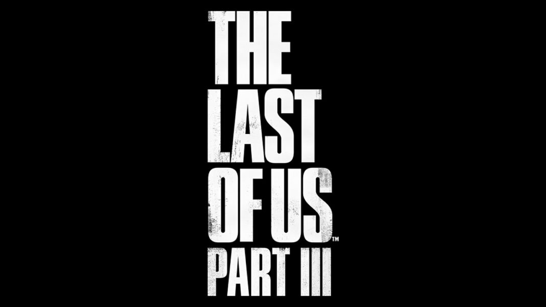 The Last of Us Part III