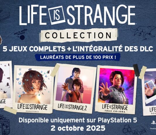 Une compilation complète Life is Strange annoncée en exclusivité sur PS5 Affiche officielle Life is Strange Collection sur PS5 avec les cinq jeux complets et tous les DLC, sortie le 2 octobre 2025